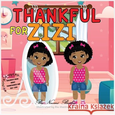 Thankful for Zizi Naomi Bailey 9798425409508