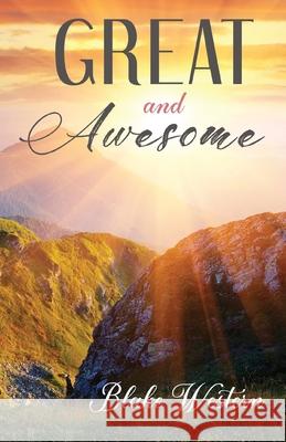 Great and Awesome Blake Western 9798425686428