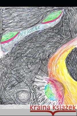 The Paradise Dream Richard Hickman 9798425842831