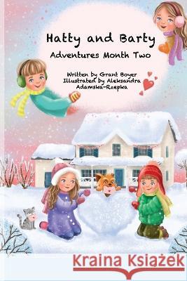 Hatty and Barty Adventures Month Two Aleksandra Adamska Rzepka Benjamin Boyer Elizabeth Boyer 9798425991171 Independently Published