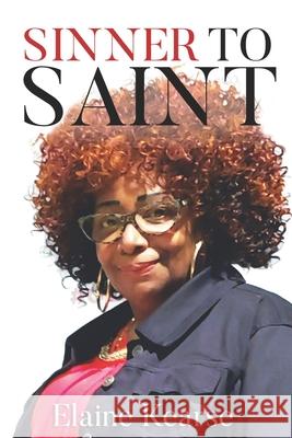 Sinner to Saint Kearse, Elaine 9798426384699