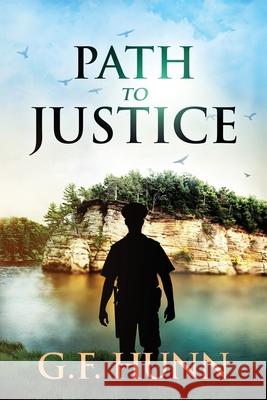 Path to Justice G F Hunn 9798426923355