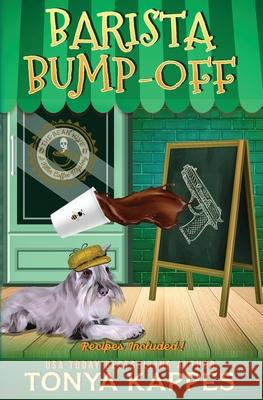 Barista Bump - Off Tonya Kappes   9798426975026 Independently Published