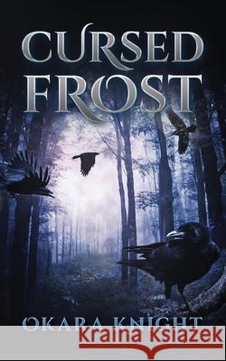 Cursed Frost Knight Okara Knight 9798427479745
