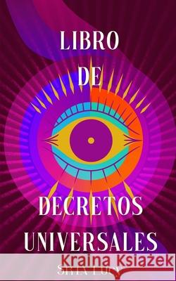 Libro de decretos universales Lucy Srta Lucy 9798427560313