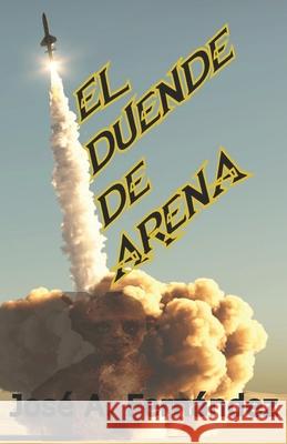 El duende de arena Jose Antonio Fernández Asenjo 9798427798815