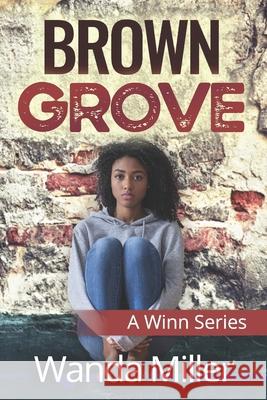 Brown Grove Miller, Wanda 9798428053746