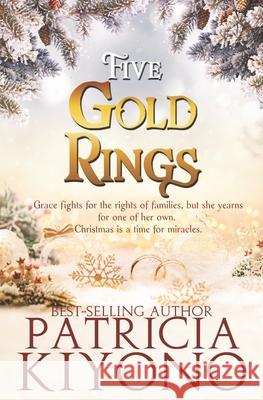 Five Gold Rings Patricia Kiyono 9798428129359 Independently Published