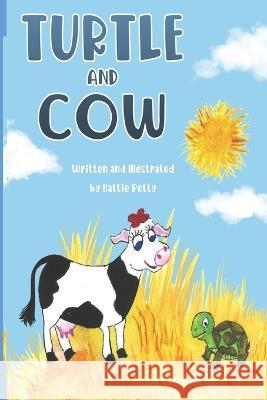 Turtle and Cow Petty Hattie Petty 9798431117459