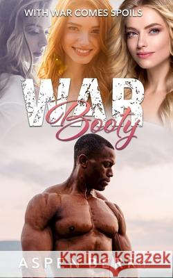 War Booty Berry Aspen Berry 9798431576539