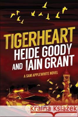 Tigerheart Iain Grant, Heide Goody 9798432777720