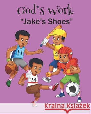 God's Work Jake's Shoes Phillips, Calvin Z. 9798433578746