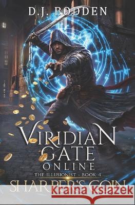 Viridian Gate Online: Sharper's Coin Hunter, James 9798434147309