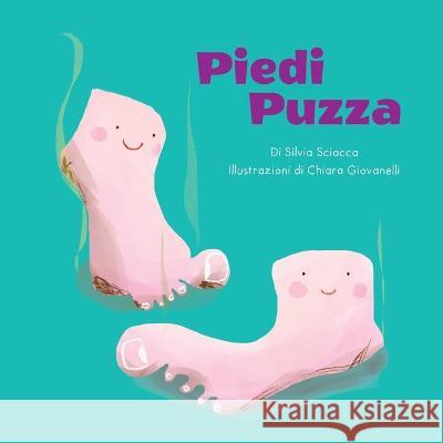 Piedi Puzza sciacca silvia sciacca 9798434493802