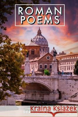 Roman Poems Salvi Sergio Salvi 9798434684002