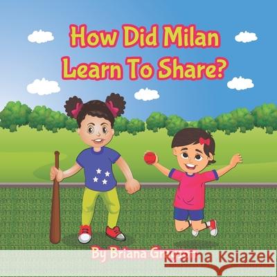 How did Milan learn to share Grayson Briana Grayson 9798434906241
