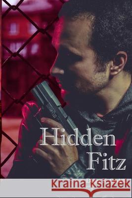 Hidden Fitz Gaskill Debra Gaskill 9798436032702 Independently published
