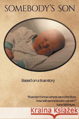 Somebody's Son Moriarty Pamela Moriarty 9798436959252