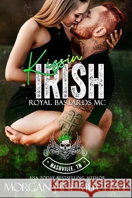 Kissin Irish Mitchell Morgan Jane Mitchell 9798437302934