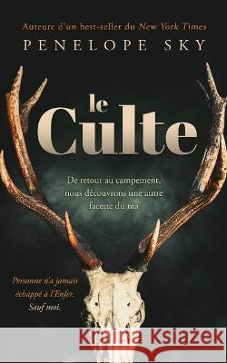 Le Culte Penelope Sky 9798437385722 Independently Published