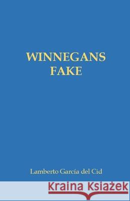 Winnegans Fake Lambert O'Really   9798438090236 Independently Published