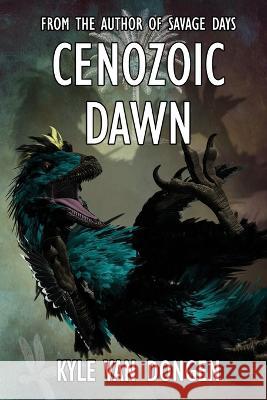 Cenozoic Dawn Kyle Van Dongen   9798441791748