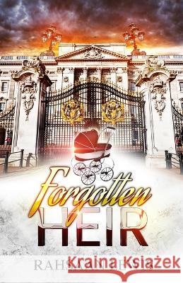 Forgotten Heir Lewis, Rahsaan 9798442401271
