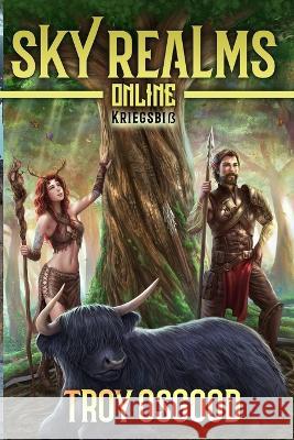 Kriegsbiß: Ein LitRPG-Fantasy-Roman Troy Osgood, Fritz Rauer 9798442826807 Independently Published