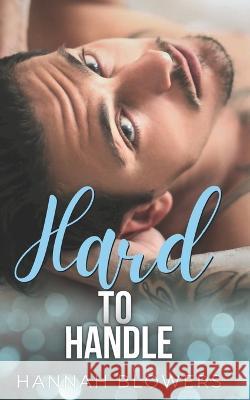 Hard to Handle Hannah Blowers   9798447363789