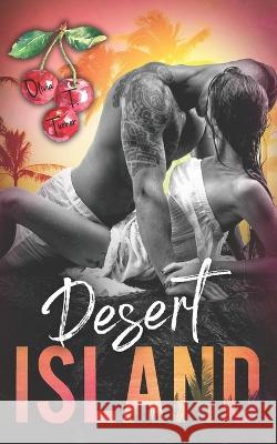 Desert Island Olivia T Turner 9798448648670 Independently Published