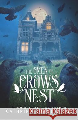 The Omen of Crows Nest Cathrina Constantine   9798449190338 Independently Published