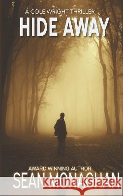 Hide Away Sean Monaghan 9798449836694