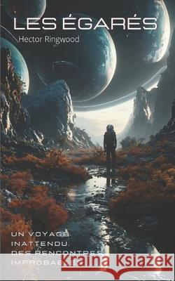Les égarés Ringwood, Hector 9798450387512
