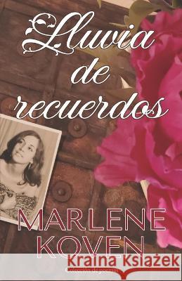 Lluvia de recuerdos Marlene Koven   9798450972039