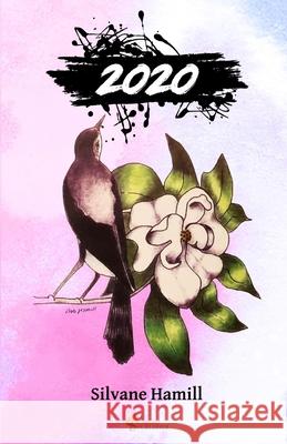 2020 Silvane Hamill 9798451145333 Independently Published