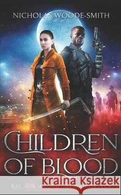 Children of Blood Nicholas Woode-Smith 9798451208137