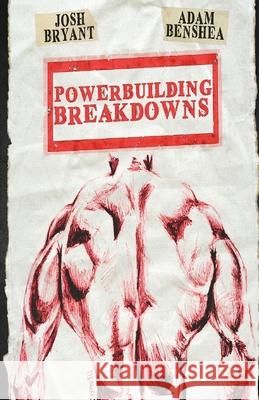 Powerbuilding Breakdowns Bryant Josh Bryant 9798451593912