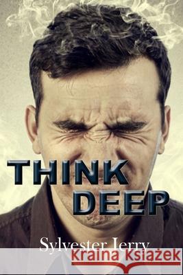 Think Deep Sylvester Jerry 9798452572121