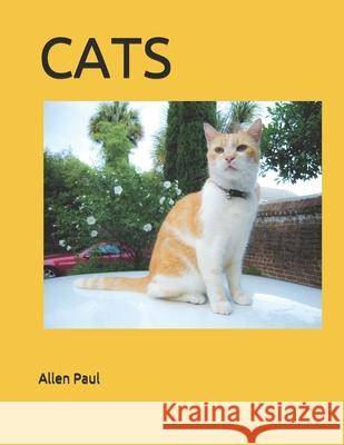 Cats Paul, Allen 9798452740162 Independently published