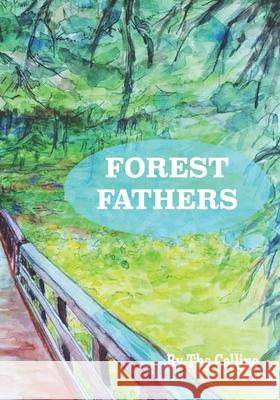 Forest Fathers Kelli Collins 9798452748595