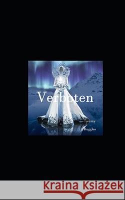 Verboten Ruggles Tammy Ruggles 9798452948964