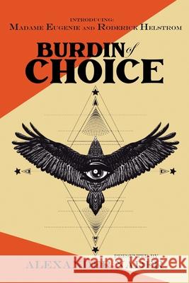 Burdin of Choice Nader Alexander Nader 9798453497379