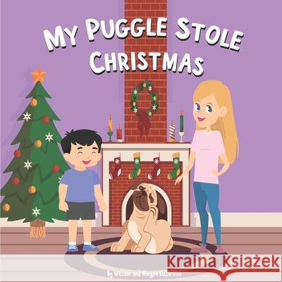 My Puggle Stole Christmas Kellerman William Joseph Kellerman 9798453976935