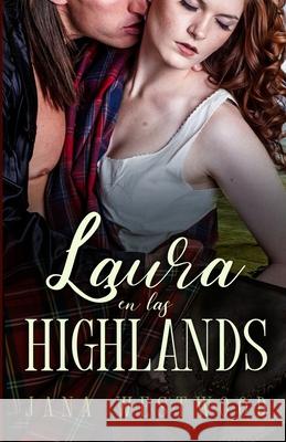 Laura en las Highlands Westwood Jana Westwood 9798454052300