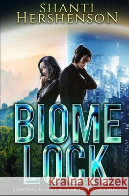 Biome Lock Hershenson Shanti Hershenson 9798454086732