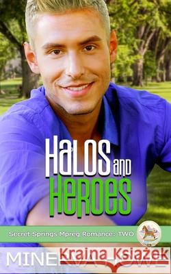 Halos and Heroes Howe Minerva Howe 9798454169756