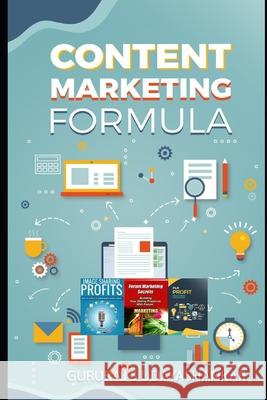 Content Marketing Formula Sakleshpur Udayashankar Gururaj Sakleshpur Udayashankar 9798454223830 Independently published