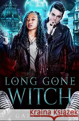Long Gone Witch: A Rockstar Urban Fantasy Romance Kos, Gaja J. 9798455007996 Independently Published
