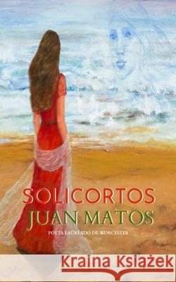 Solicortos Juan Matos 9798455483219 Independently Published