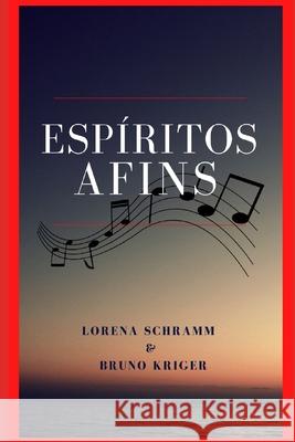 Espíritos Afins Kriger, Bruno 9798455524417